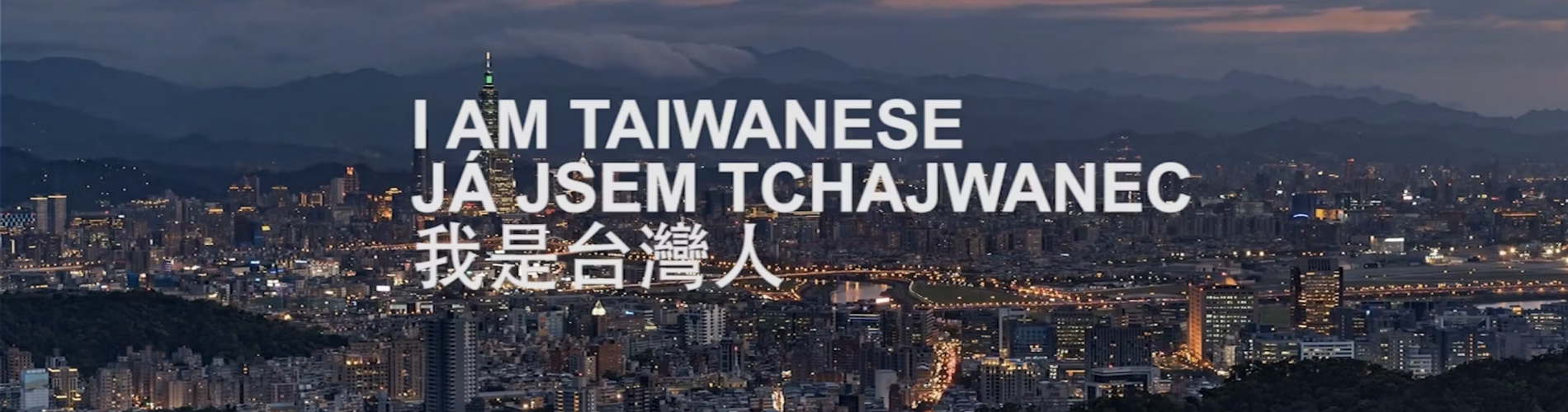Jsem Tchajwanec