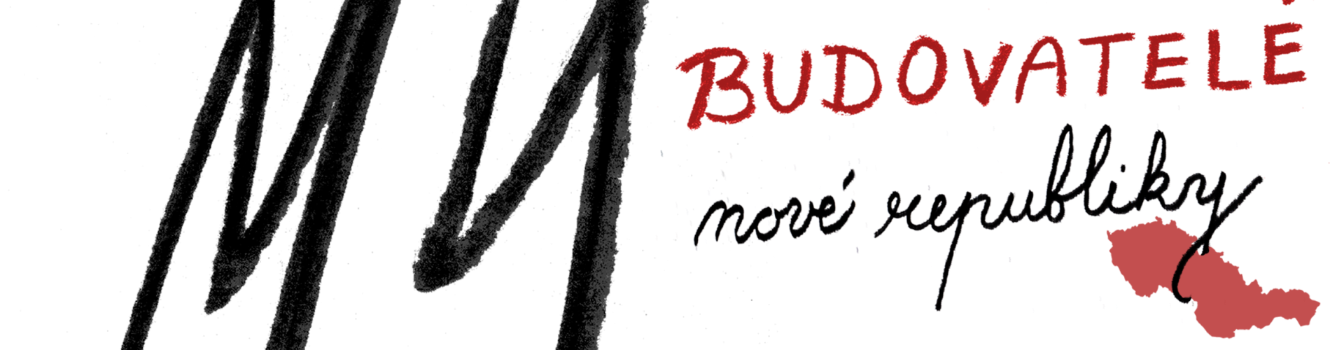 My, budovatelé nové republiky